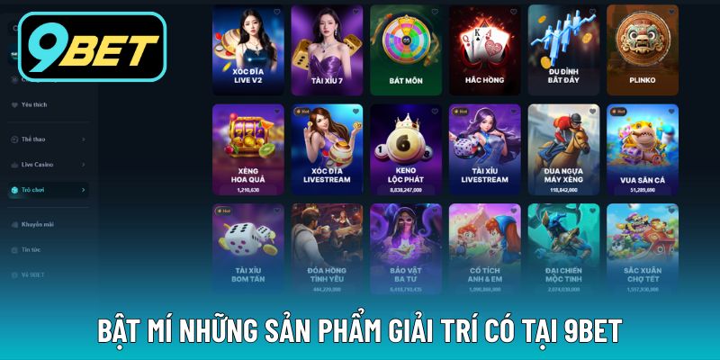 ​Điểm danh những trò chơi hot ở 9Bet